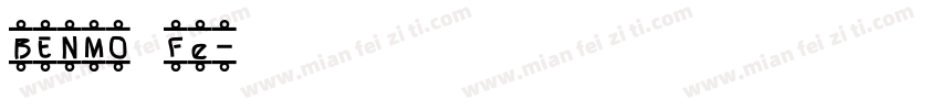 BENMO Fe字体转换